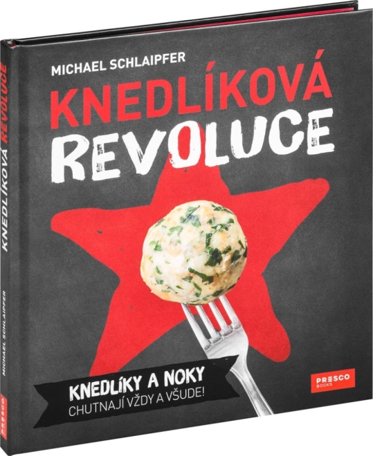 Revolución en los knedlíky: Libro de Michael Schlaipfer